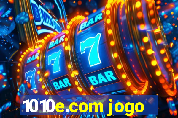 1010e.com jogo